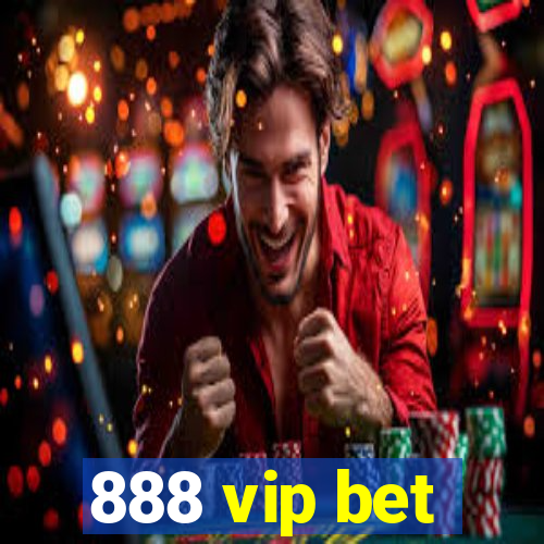 888 vip bet